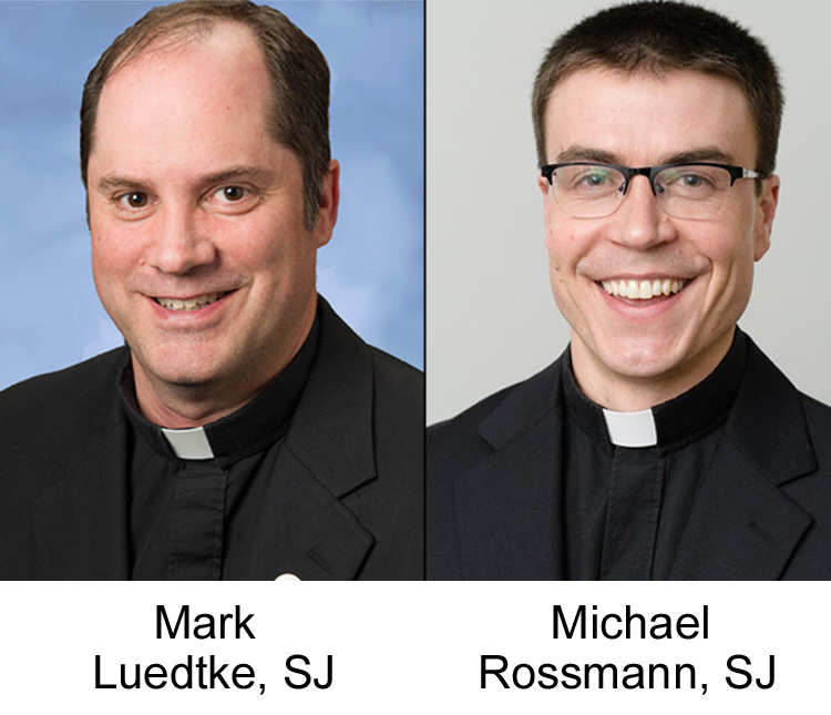 Fr. Mark Luedke, SJ and Fr. Michael Rossmann, SJ
